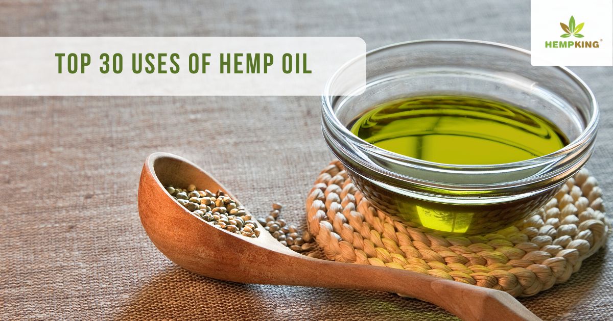 Top 30 uses of hemp oil