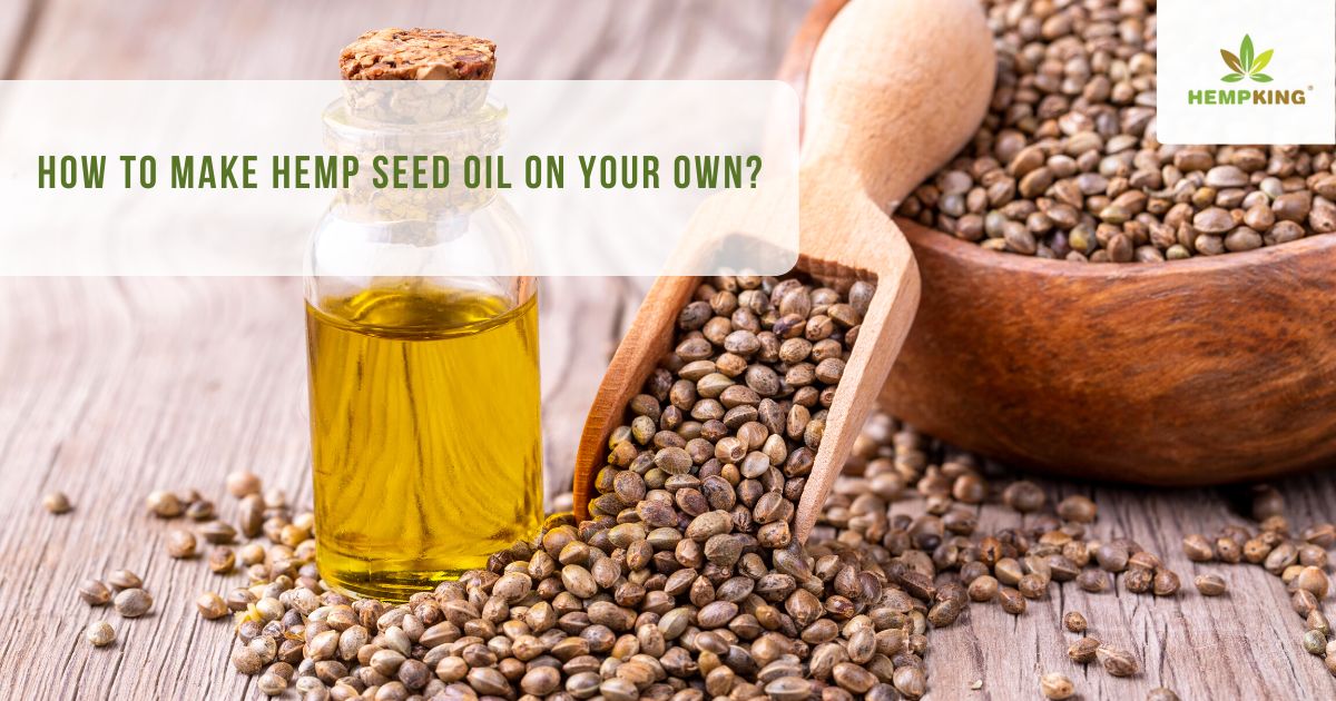 How to make hemp seed oil