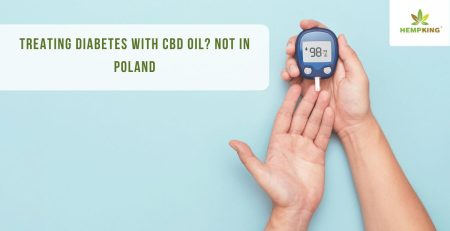 Treating diabetes with CBD oil Not in Poland