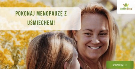 Menopauza i CBD. Pokonaj menopauzę z uśmiechem!