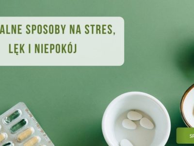 6 sposobów na stres i lęk