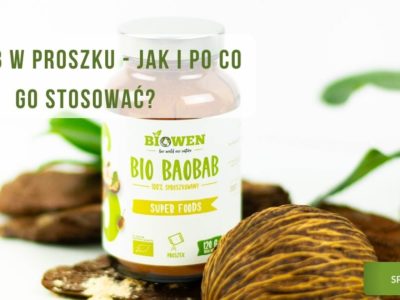 baobab w proszku jak i po co go stosować obrazek wyróżniający