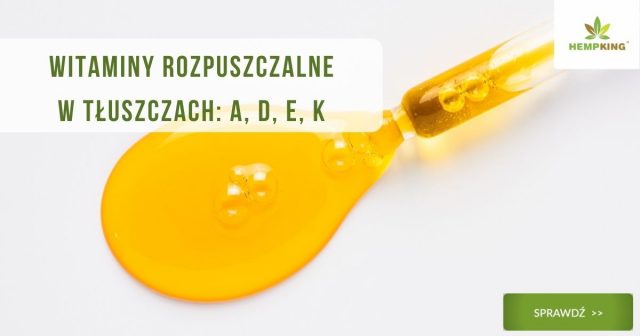 Witaminy rozpuszczalne w tłuszczach A, D, E, K