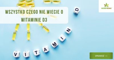 witamina d3 - wszystko co musisz wiedzieć