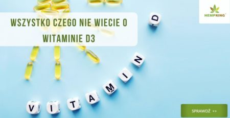 witamina d3 - wszystko co musisz wiedzieć