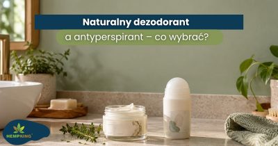 Naturalny dezodorant a antyperspirant – co wybrać? - obrazek wyróżniający