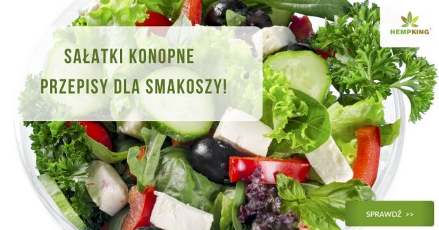 sałatki konopne przepisy