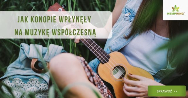 wpływ konopi na muzykę