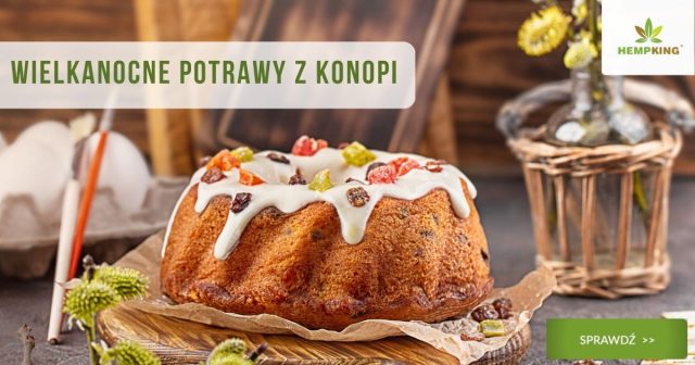 potrawy z konopi na wielkanoc