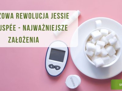 najważniejsze założenia glukozowej rewolucji a Jessie Inchauspée - obrazek wyróżniający do wpisu blogowego