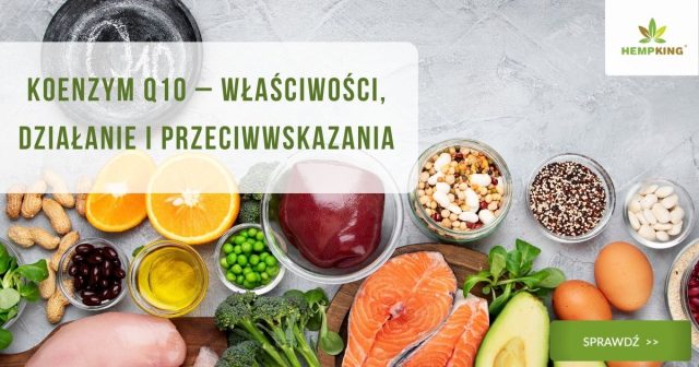 Koenzym Q10 – właściwości, działanie i przeciwwskazania - zdjęcie