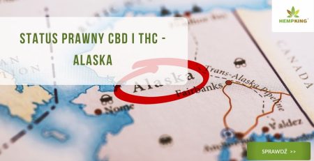 Status prawny CBD i THC - Alaska