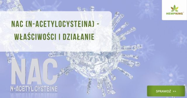 NAC (N-acetylocysteina) - właściwości i działanie - obrazek wyróżniający