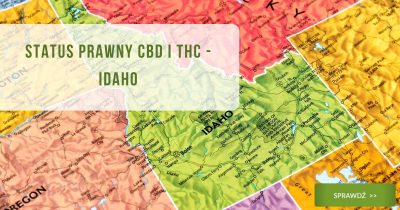 Status prawny CBD i THC - Idaho - zdjęcie