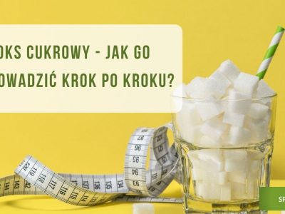 Detoks cukrowy - jak go przeprowadzić krok po kroku - obrazek wyrózniający