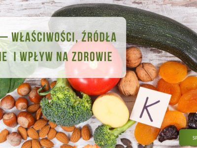 Potas - włąsciwości, źródła w diecie i wpływ na zdrowie - grafika wyróżniająca