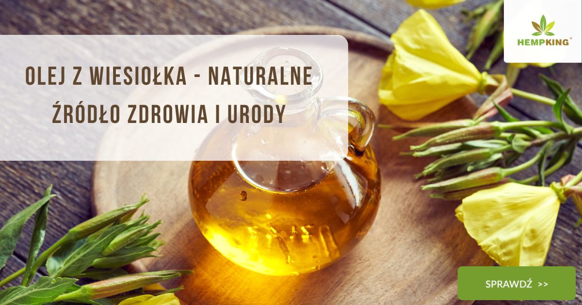 Olej z wiesiołka - naturalne źródło zdrowia i urody - obrazek wyróżniający