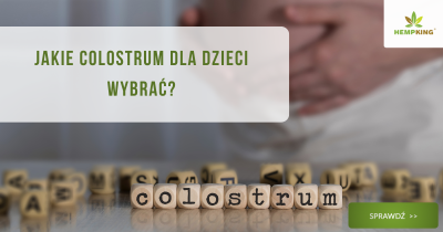 Jakie colostrum dla dzieci wybrać? - obrazek wyróżniający