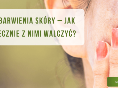 Przebarwienia skóry, jak skutecznie z nimi walczyć? - obrazek wyróżniający