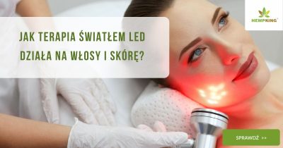 Jak terapia światłem LED działa na włosy i skórę - obrazek wyróżniający