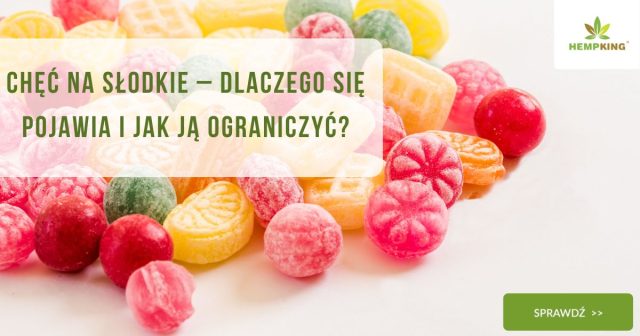 Chęć na słodkie – dlaczego się pojawia i jak ją ograniczyć - obrazek wyróżniający