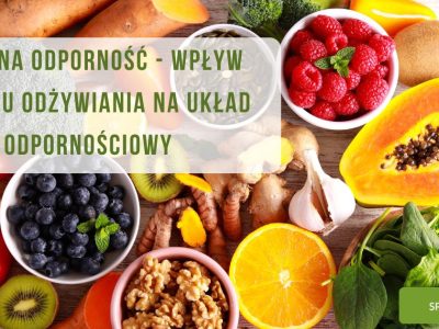 Dieta na odporność - wpływ sposobu odżywiania na układ odpornościowy - obrazek wyróżniający