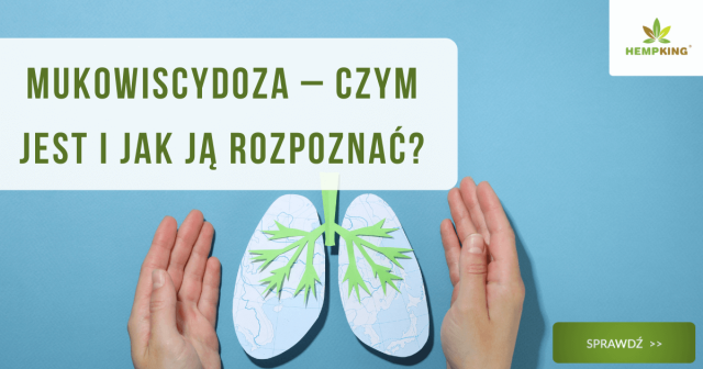 Mukowiscydoza - czym jest i jak ją rozpoznać? - obrazek wyróżniający