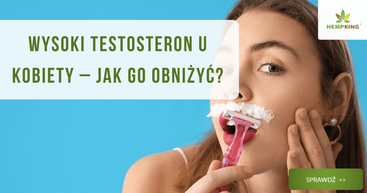 Wysoki testosteron u kobiet - jak go obniżyć - obrazek wyróżniający