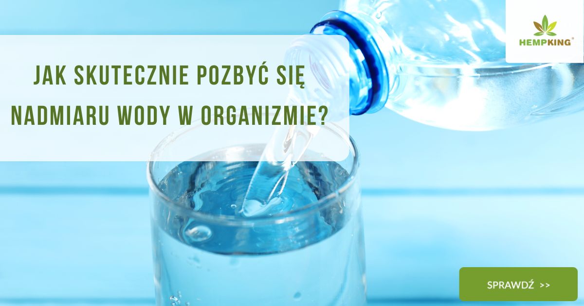 Jak skutecznie pozbyć się nadmiaru wody w organizmie - obrazek wyróżniający