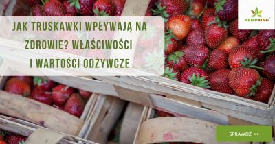Jak truskawki wpływają na zdrowie Właściwości i wartości odżywcze - obrazek wyróżniający