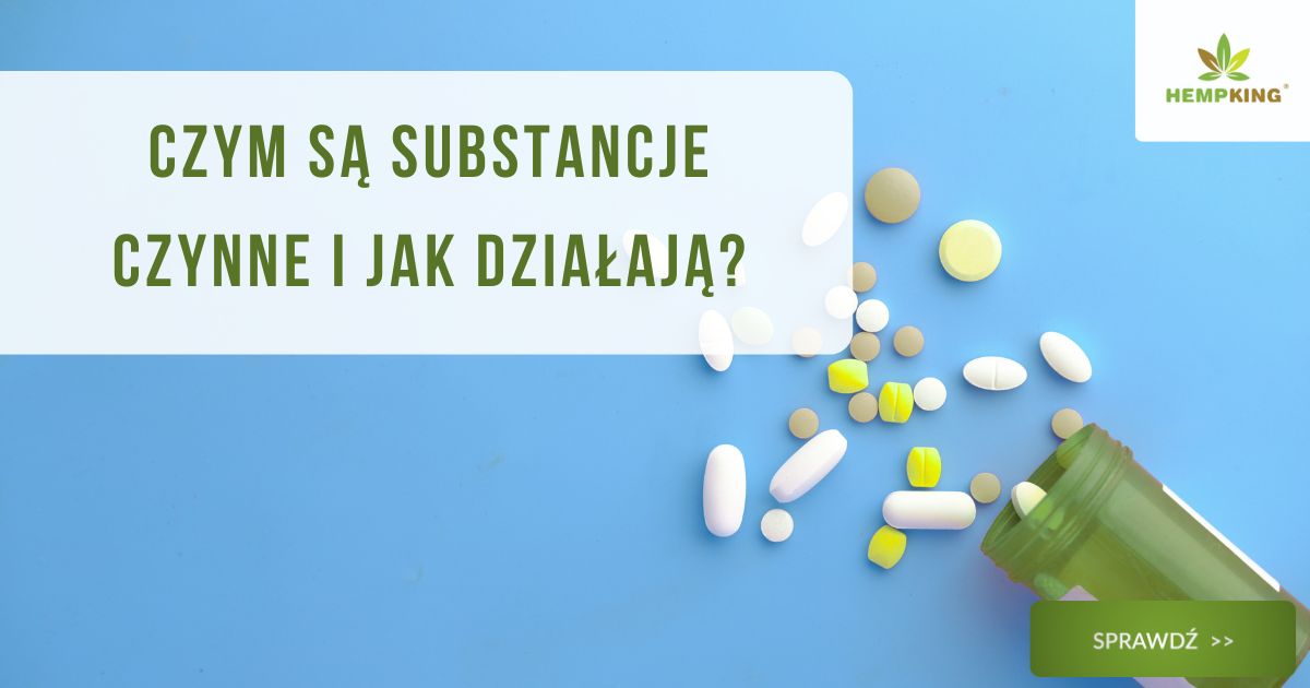 Czym są substancje czynne i jak działają? - obrazek wyróżniający