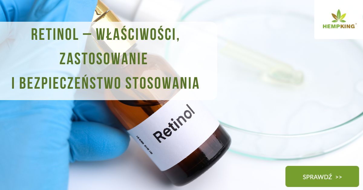 Retinol–właściwości, zastosowanie i bezpieczeństwo stosowania - obrazek wyróżniający