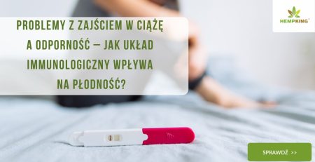 Problemy z zajściem w ciążę a odporność–jak układ immunologiczny wpływa na płodność - obrazek wyróżniający