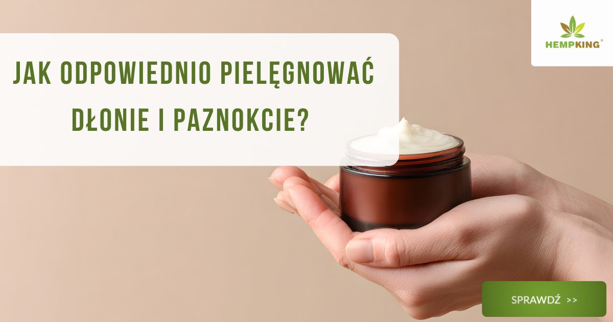 Jak odpowiednio pielęgnować dłonie i paznokcie? - obrazek wyróżniający