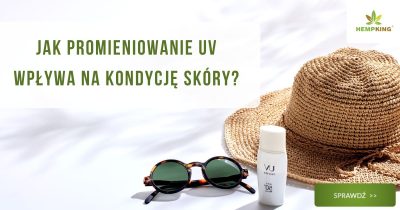 Jak promieniowanie UV wpływa na kondycję skóry? - obrazek wyróżniający