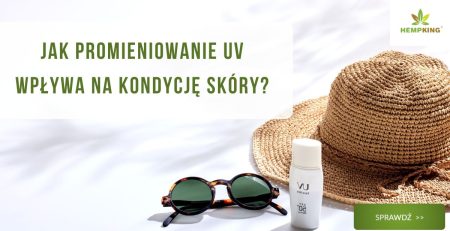 Jak promieniowanie UV wpływa na kondycję skóry? - obrazek wyróżniający