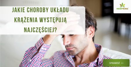 Jakie choroby układu krążenia występują najczęściej? - obrazek wyróżniający