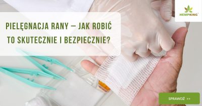 Pielęgnacja rany–jak robić to skutecznie i bezpiecznie - obrazek wyróżniający