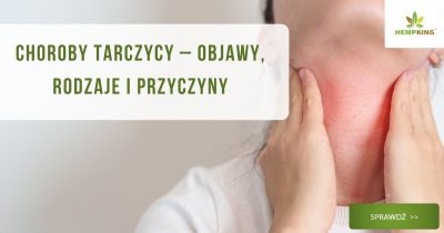 Choroby tarczycy – objawy, rodzaje i przyczyny - obrazek wyróżniający