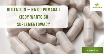 Glutation - na co pomaga - obrazek wyróżniający