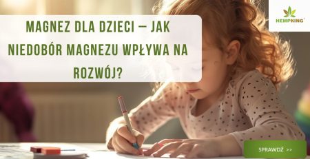 Magnez dla dzieci – jak niedobór magnezu wpływa na rozwój? - obrazek wyróżniający
