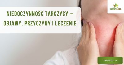 Niedoczynność tarczycy – objawy, przyczyny i leczenie - obrazek wyróżniający