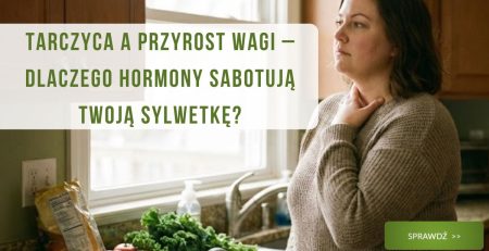 Tarczyca a przyrost wagi - obrazek wyróżniający