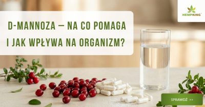 D-mannoza – na co pomaga i jak wpływa na organizm? - obrazek wyróżniający