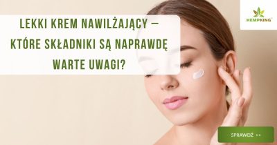 Lekki krem nawilżający – które składniki są naprawdę warte uwagi? - obrazek wyróżniający