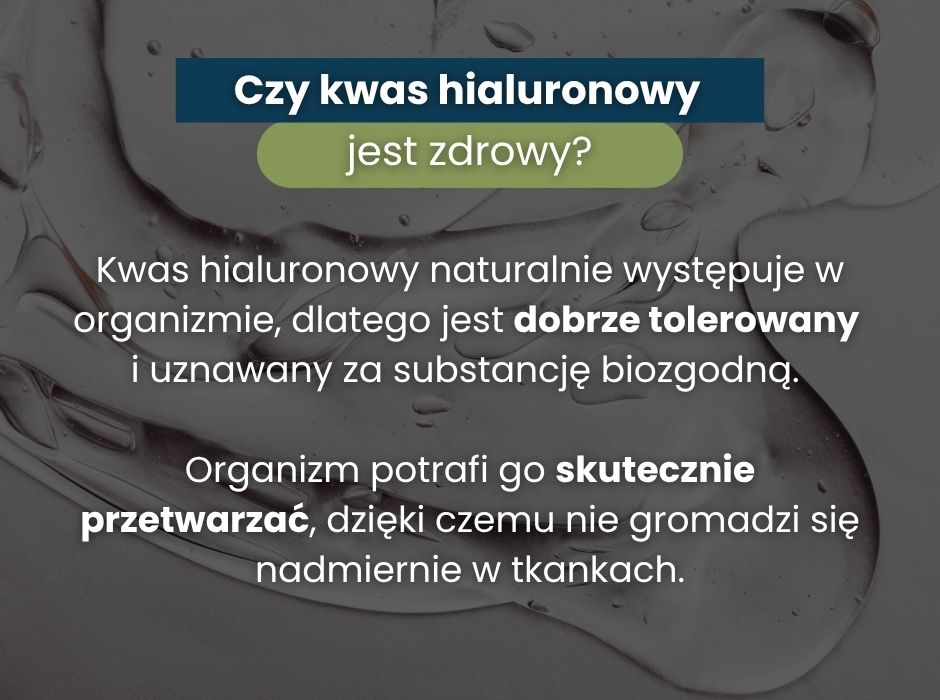 Czy kwas hialuronowy jest zdrowy? - infografika