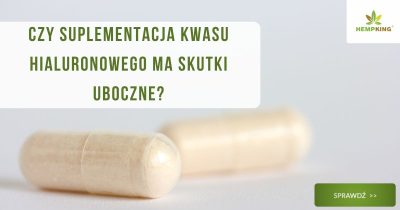 Czy suplementacja kwasu hialuronowego ma skutki uboczne? - obrazek wyróżniający
