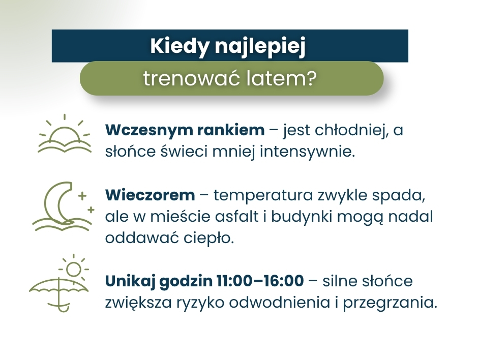 Kiedy najlepiej
trenować latem? - infografika