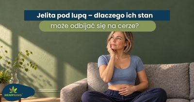 Jelita pod lupą – dlaczego ich stan może odbijać się na cerze? - obrazek wyróżniający